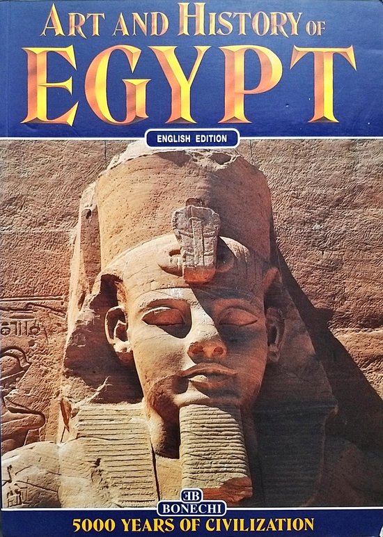 Art and History of Egypt - Alberto Carpiceci