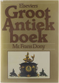 Elseviers Groot Antiekboek - Frans Dony