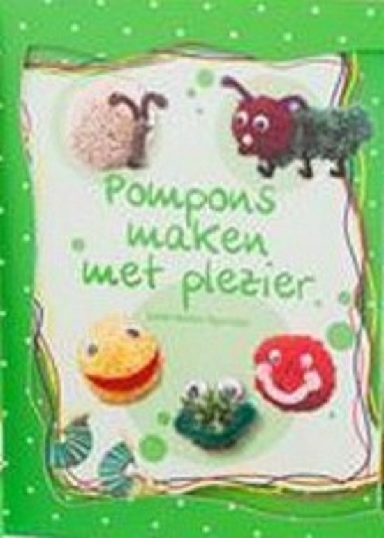 Pompons maken met plezier. - Susanne Wicke