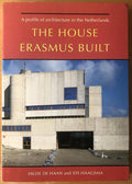 House erasmus built - Hilde de Haan, Ids Haagsma