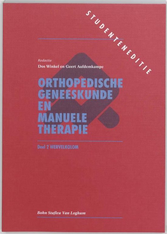 Orthopedische geneeskunde en manuele therapie 2 - Wervelkolom - Marjolein Winkel, F D Winkel