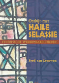 Ontbijt met Haile Selassie - Fred van Leeuwen