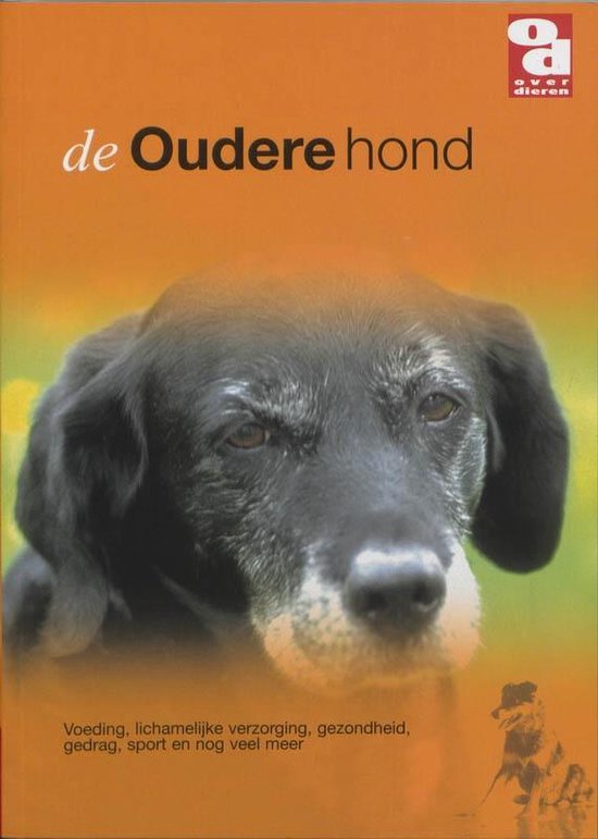 Over Dieren 64 - De oudere hond - G.S. van Roosmalen