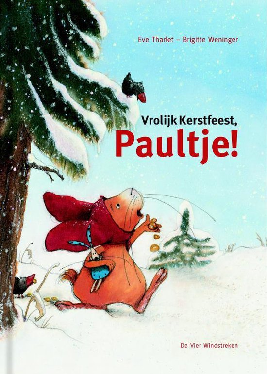 De vier windstreken - Vrolijk kerstfeest, Paultje! - Eve Tharlet, Brigitte Weninger