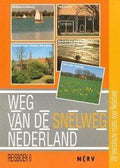 Weg van de snelweg. Nederland 6 - Paul Vreuls
