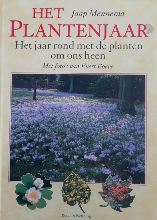 Het Plantenjaar - J. Mennema