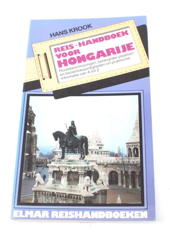 Reis handboek voor Hongarije Hans Krook ISBN9061204569