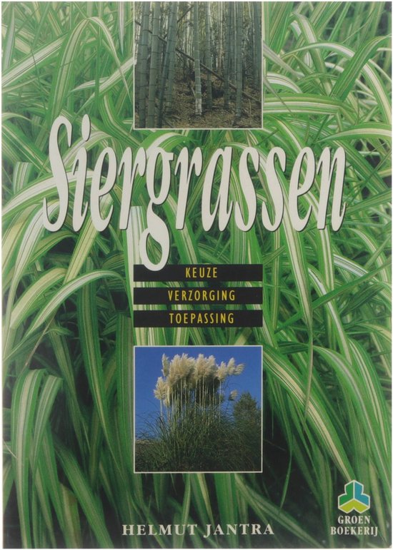 Siergrassen - Jantra, Ton van, Wijlen