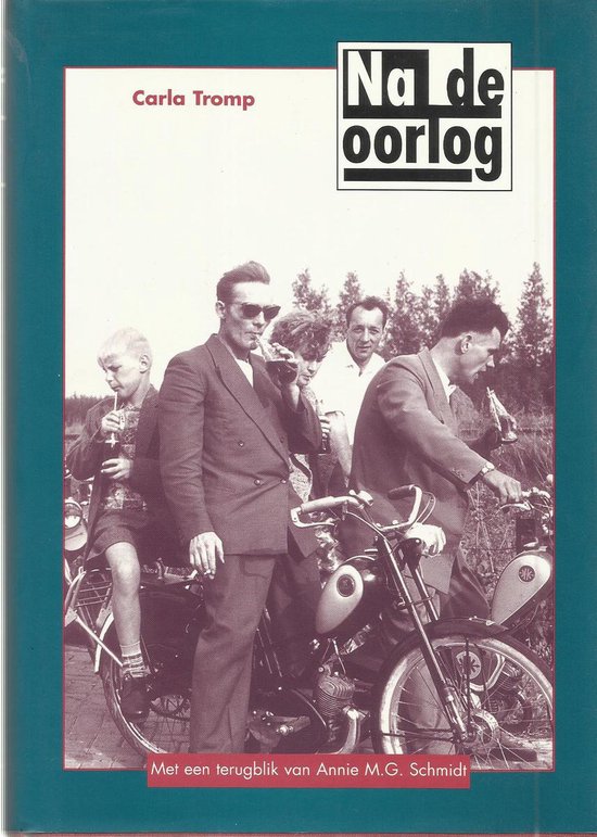 Na de oorlog - Carla Tromp, Annie M.G. Schmidt