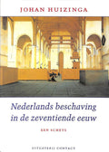 Nederlands beschaving in de zeventiende eeuw - Johan Huizinga, J. Huizinga