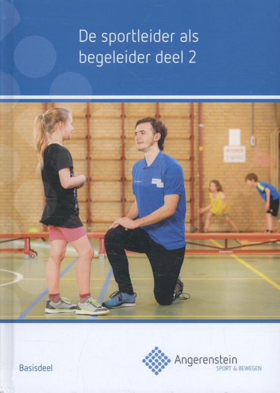 Angerenstein SB - De sportleider als begeleider 2 - Bert Geenen, Irma Mol