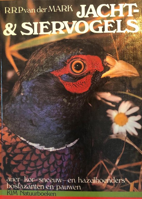 Jacht - & Siervogels - R.R.P. van der Mark
