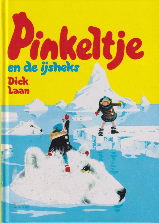 Pinkeltje en de ijsheks - Dick Laan