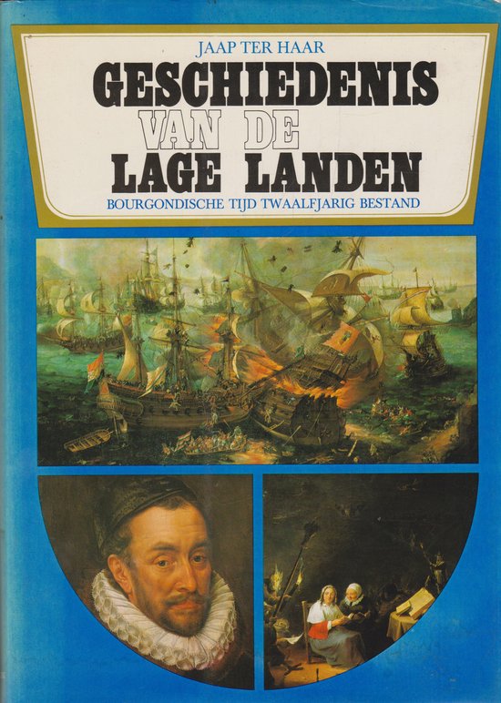 Geschiedenis van de lage landen 2 - Haar, R. Poortvliet