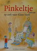 Pinkeltje op zoek naar klaas vaak - Dick Laan, R. van Looy