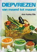 Diepvriezen van maand tot maand - Audrey Ellis