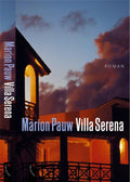 Villa Serena - M. Pauw, Marion Pauw