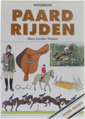 Handboek paardryden - Gordon Watson