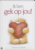 Forever Friends / ik ben gek op jou - Merkloos