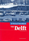 Straatnamen van Delft - P.C.J. van der Krogt