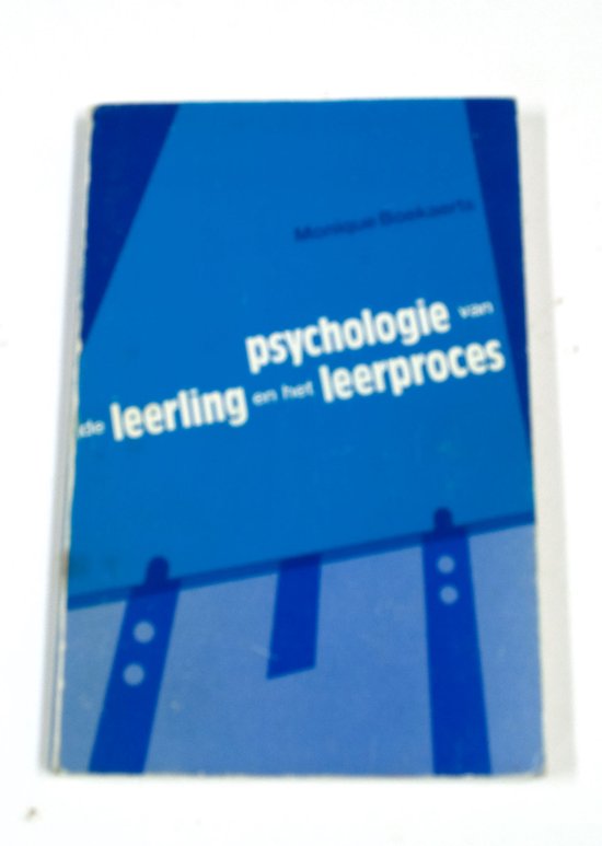 Psychologie leerling en leerproces - Monique Boekaerts