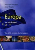 Europa Wat Heb Ik Eraan? - Bob van den Bos, N. Wegter