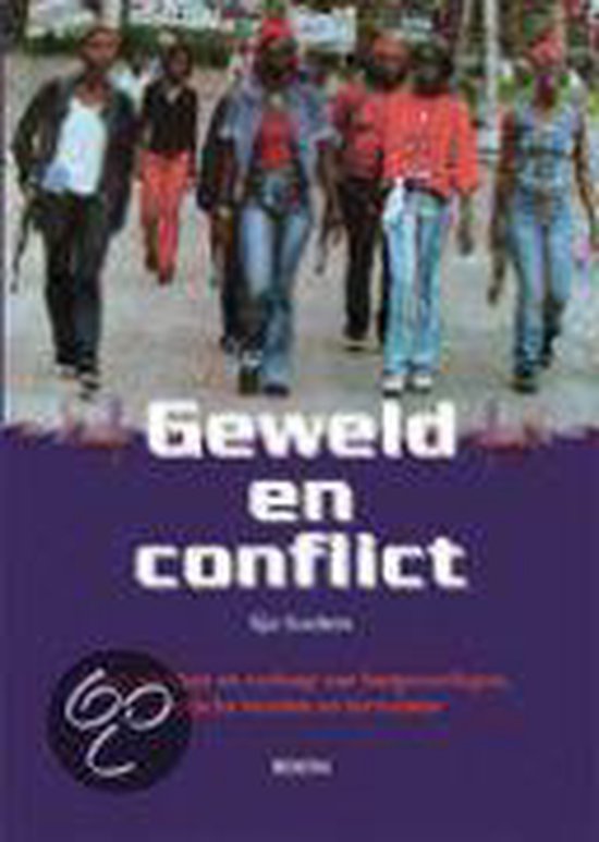 Geweld En Conflict - S. Soeters