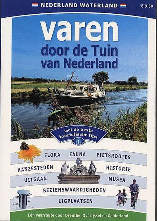 Varen Door De Tuin Van Nederland - Onbekend