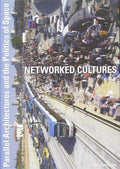 Networked Cultures - P. Moertenboeck, Helge Mooshammer