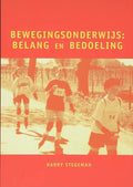 Bewegingsonderwijs - H. Stegeman