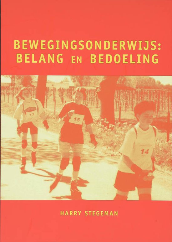 Bewegingsonderwijs - H. Stegeman