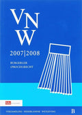 Verzameling Nederlandse Wetgeving Studiejaar 2007 - 2008 - L.F.M. Besselink