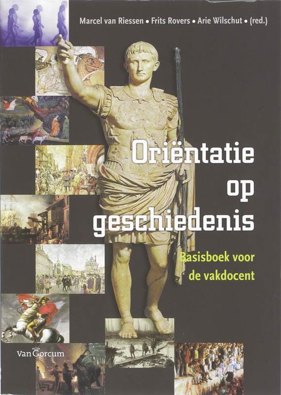 Orientatie Op Geschiedenis - M. van Riessen, F. Rovers