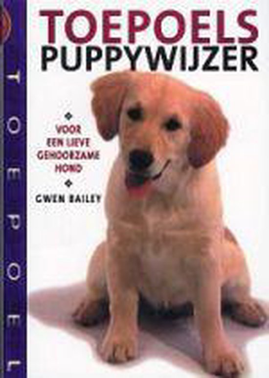 Toepoels Puppywijzer - Gwen Bailey