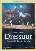 Basisboek Dressuur - Tineke Bartels