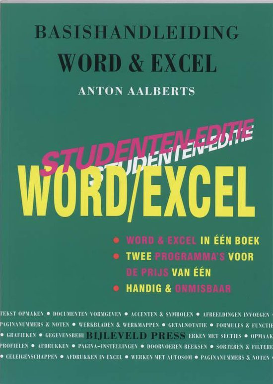 Basishandleiding Word & Excel / Studenten Editie - Anton Aalberts, Bert van Aalten