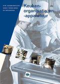 Keukenorganisatie en - apparatuur - verschillende auteurs