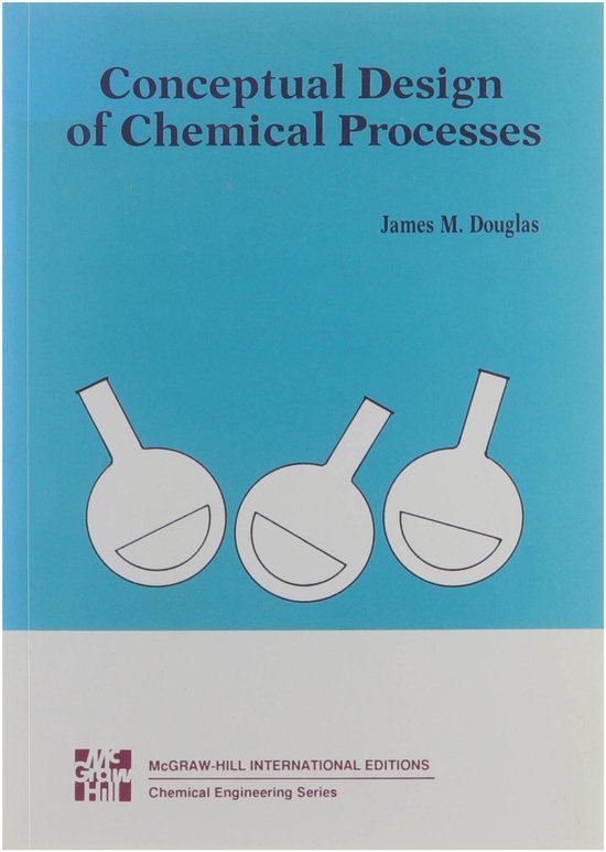 Conceptual design of chemical processes - Douglas James M