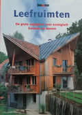 Leefruimten - de grote raadgever voor ecologisch bouwen en wonen - Thomas Schmitz - Günther, Karin Hessmann