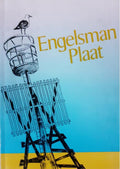 Engelsmanplaat - Jouke de Haan, R. Ijbema