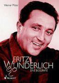 Fritz Wunderlich: Biographie. Ausgabe mit CD. | P... | Book - Werner Pfister