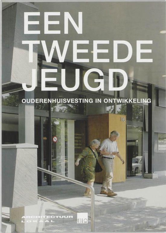 Een tweede jeugd - D. Bergvelt, H. van Rossum