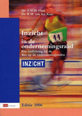 Inzicht In De Ondernemingsraad Ed 2006 - F.W.H. Vink, R.H. van Het Kaar