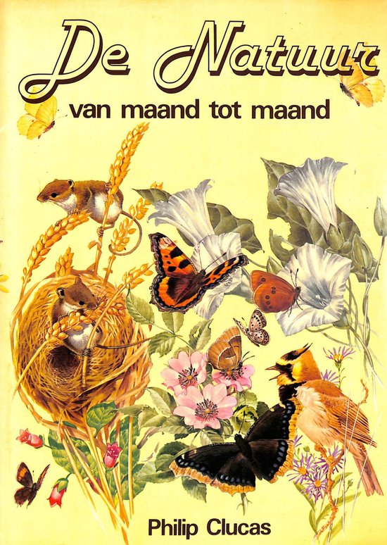 De natuur van maand tot maand - Philip Clucas