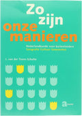 Zo zijn onze manieren - J. van der Toorn - Schutte