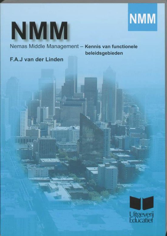 Nemas Middle Management / 2 Kennis Van Functionele Beleidsgebieden - F.A.J. van der Linden
