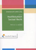 Hoofdstukken sociaal recht Arbeidsrecht editie 2014 - C.J. Loonstra