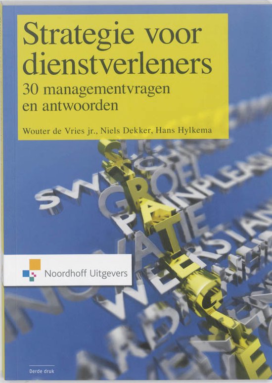 Strategie voor dienstverleners - Wouter de Vries, Niels Dekker
