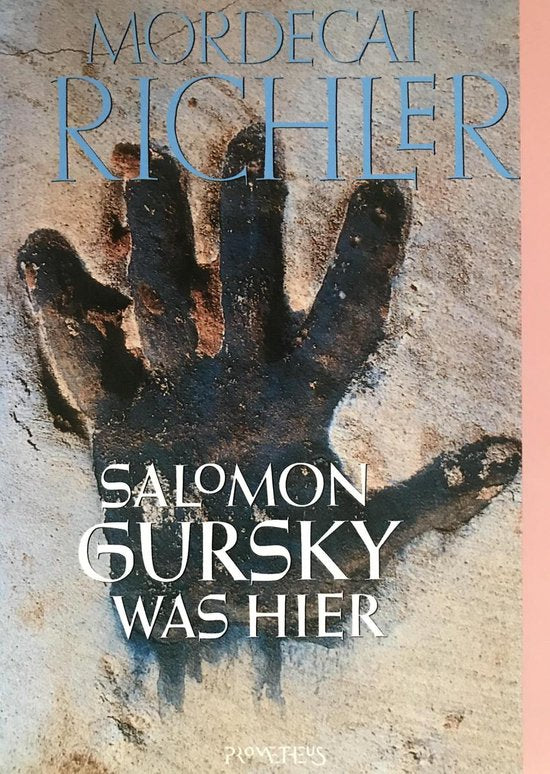 Solomon gursky was hier - Mordecai Richler
