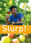Slurp! 2 - Ilja Gort